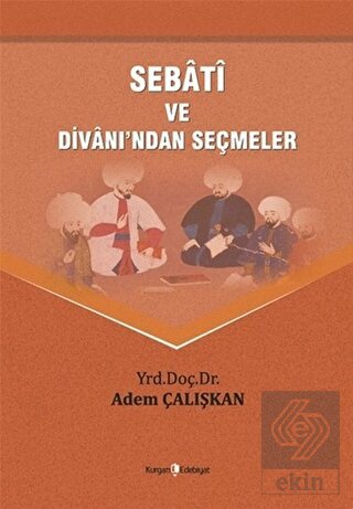 Sebati ve Divanı'ndan Seçmeler
