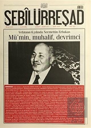 Sebilürreşad Dergisi Sayı : 1014 Şubat-Mart 2017