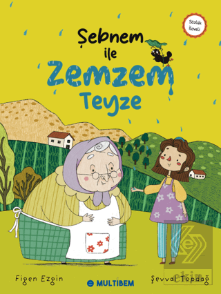 Şebnem ile Zemzem Teyze Figen Ezgin Multibem Yayınları Satın Al - ekin