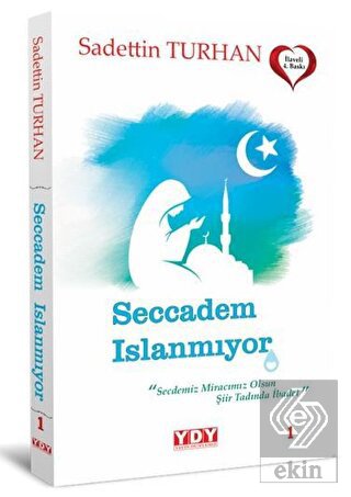 Seccadem Islanmıyor