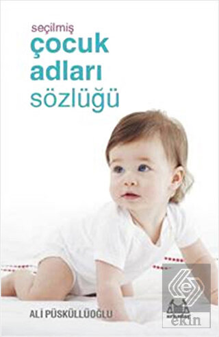 Seçilmiş Çocuk Adları Sözlüğü