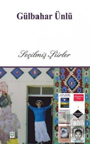 Seçilmiş Şiirler Gülbahar Ünlü