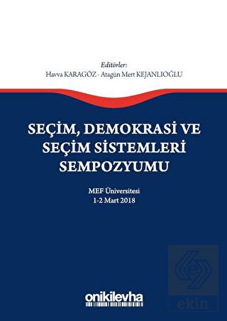 Seçim Demokrasi ve Seçim Sistemleri Sempozyumu