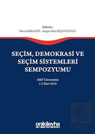 Seçim Demokrasi ve Seçim Sistemleri Sempozyumu