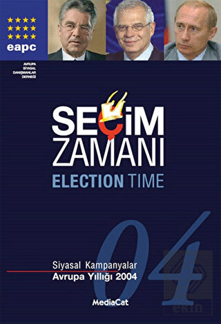 Seçim Zamanı Siyasal Kampanyalar - Avrupa Yıllığı