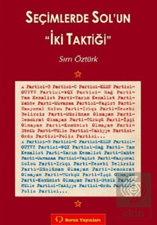 Seçimlerde Sol'un İki Taktiği