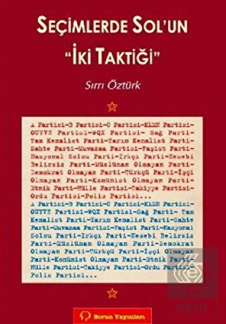Seçimlerde Sol\'un İki Taktiği