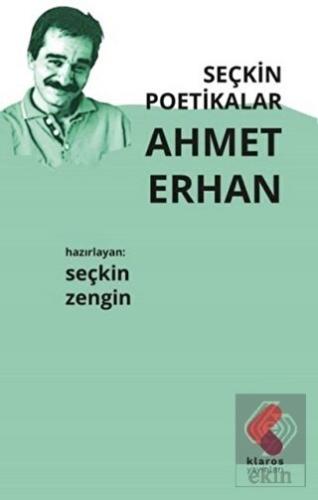 Seçkin Poetikalar Ahmet Erhan
