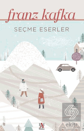 Seçme Eserler - Franz Kafka