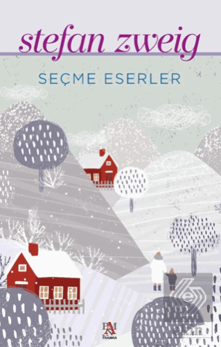 Seçme Eserler - Stefan Zweig