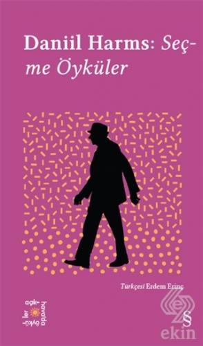 Daniil Harms: Seçme Öyküler