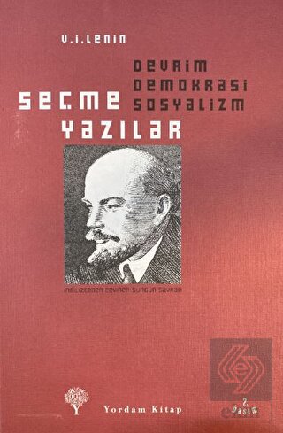 Seçme Yazılar: Devrim Demokrasi Sosyalizm