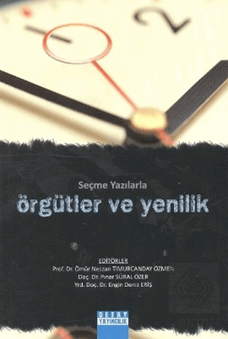 Seçme Yazılarla Örgütler ve Yenilik