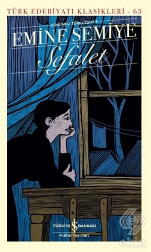 Sefalet - Günümüz Türkçesiyle (Ciltli)