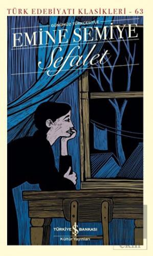 Sefalet - Günümüz Türkçesiyle