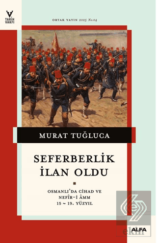 Seferberlik İlan Oldu