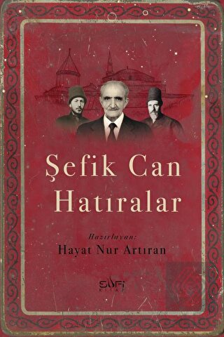 Şefik Can Hatıralar