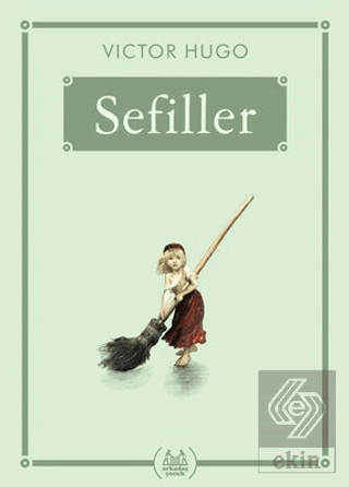 Sefiller (Gökkuşağı Cep Kitap)