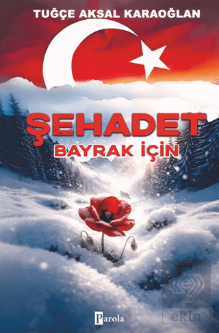 Şehadet - Bayrak İçin