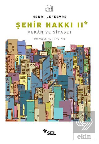 Şehir Hakkı 2 - Mekan ve Siyaset