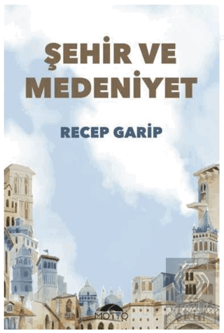 Şehir ve Medeniyet
