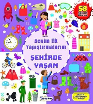 Şehirde Yaşam - Benim İlk Yapıştırmalarım