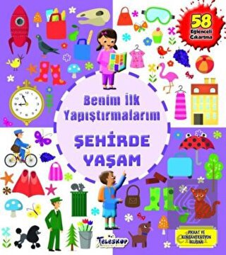 Şehirde Yaşam - Benim İlk Yapıştırmalarım