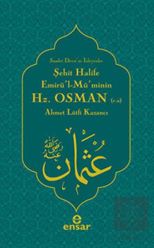 Şehit Halife Hz. Osman