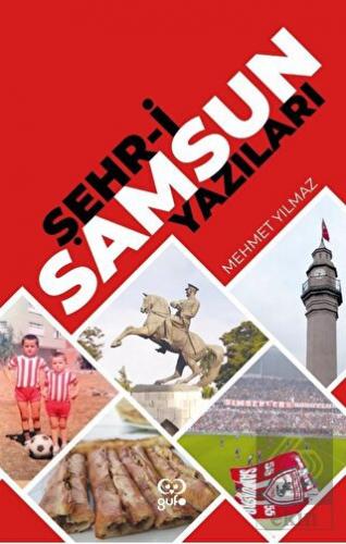 Şehr-i Samsun Yazıları