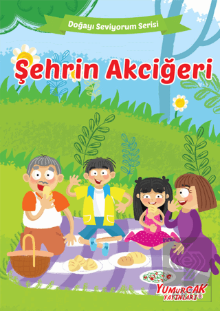 Şehrin Akciğeri - Doğayı Seviyorum Serisi