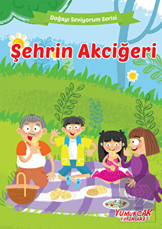 Şehrin Akciğeri - Doğayı Seviyorum Serisi