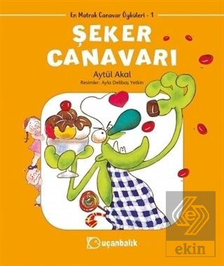 Şeker Canavarı - En Matrak Canavar Öyküleri 1