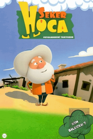 Şeker Hoca Kim Bilecek?