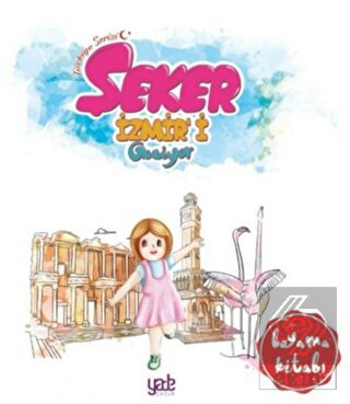 Şeker İzmir'i Geziyor - Boyama Kitabı