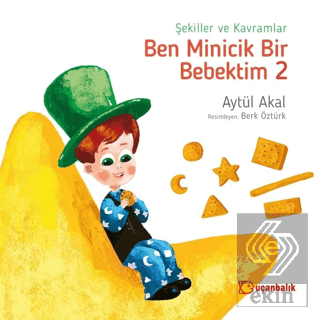 Şekiller ve Kavramlar - Ben Minicik Bir Bebektim 2