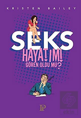Seks Hayatımı Gören Oldu mu?