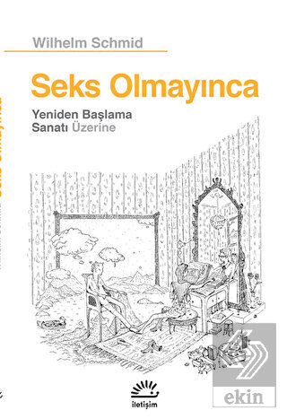 Seks Olmayınca