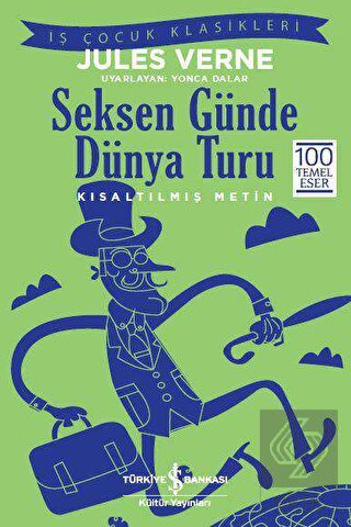 Seksen Günde Dünya Turu (Kısaltılmış Metin)