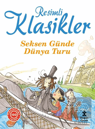 Seksen Günde Dünya Turu - Resimli Klasikler
