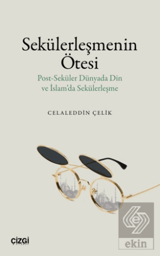 Sekülerleşmenin Ötesi