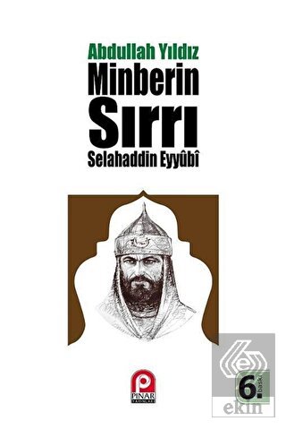 Selahaddin Eyyübi - Minberin Sırrı