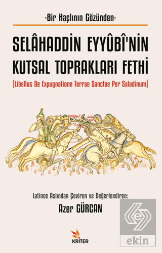 Selâhaddin Eyyûbî'nin Kutsal Toprakları Fethi