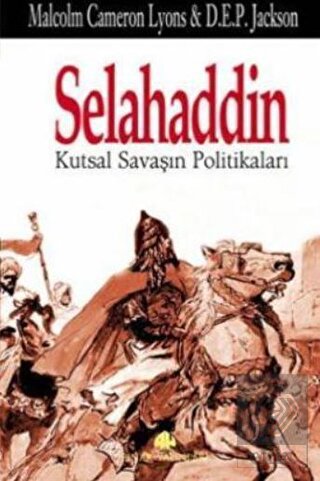 Selahaddin Kutsal Savaşın Politikaları