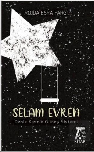 Selam Evren – Deniz Kızının Güneş Sistemi