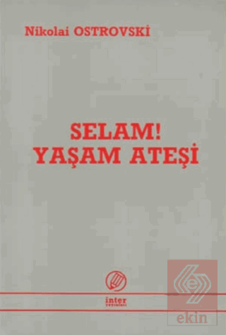 Selam! Yaşam Ateşi