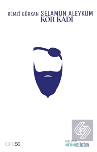 Selamün Aleyküm Kör Kadı