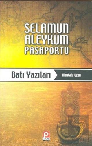 Selamun Aleyküm Pasaportu: Batı Yazıları