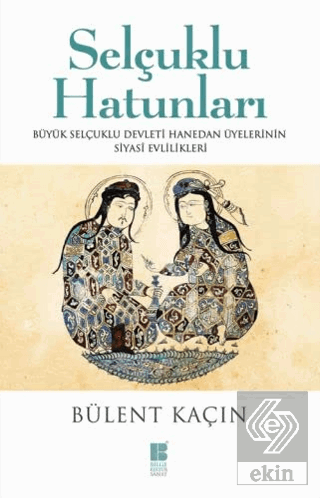 Selçuklu Hatunları