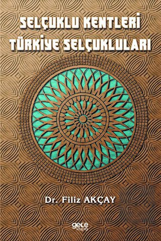 Selçuklu Kentleri Türkiye Selçukluları