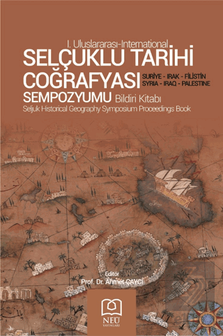 Selçuklu Tarihi Coğrafyası Sempozyumu Bildiri Kita